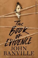 The Book of Evidence - John Banville
