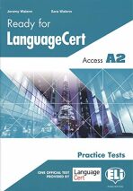 Ready for LanguageCert Practice Tests: Access (A2): Student´s Book - Jeremy Walenn,Sara Walenn
