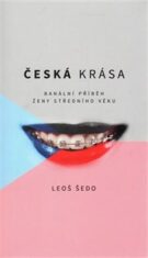 Česká krása - Leoš Šedo