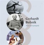 Život mezi paragrafy - Gerhardt Bubník