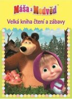 Máša a medvěd 2 Velká kniha čtení a zábavy - 