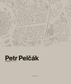 Petr Pelčák - Architekt 2009-2019 - Petr Pelčák