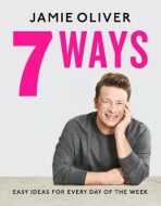 7 Ways : Easy Ideas for Every - Jamie Oliver