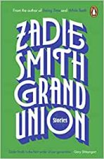 Grand Union - Zadie Smithová