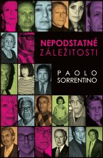 Nepodstatné záležitosti - Paolo Sorrentino