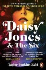 Daisy Jones & The Six : Winner of the Glass Bell Award for Fiction - Taylor Jenkins Reid