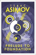 Prelude to Foundation (Defekt) - Isaac Asimov