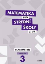 Matematika pro střední školy 3.díl - Pracovní sešit (Defekt) - Dana Gazárková, ...