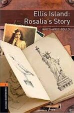 Oxford Bookworms Library 2 Ellis Island: Rosallia´s Story with Audio Mp3 Pack, New - Janet Hardy-Gould