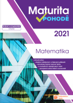 Maturita v pohodě 2021 - Matematika - 
