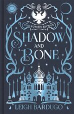 Shadow and Bone: Collector's Edition - Leigh Bardugová