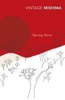 Spring Snow, Yukio Mishima - Jukio Mišima