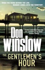The Gentlemen´s Hour - Don Winslow