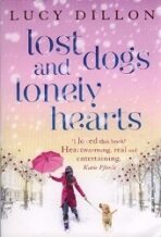 Lost Dogs and Lonely Hearts - Lucy Dillonová