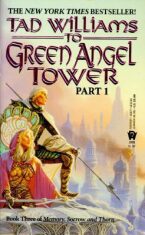 To Green Angel Tower - Tad Williams