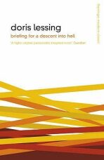Briefing for Descent into Hell - Doris Lessingová
