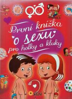 První knížka o sexu pro holky a kluky - Martín Arturo,Tatio Viana