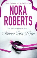 Happy Ever After - Nora Robertsová