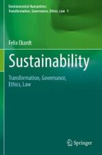 Sustainability : Transformation, Governance, Ethics, Law - Ekardt Felix