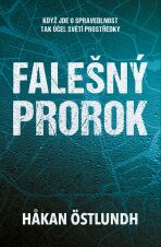 Falešný prorok (Defekt) - Hakan Östlundh