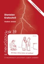 Jak žít s neurózou - 5. vydání - Stanislav Kratochvíl