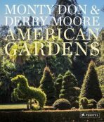 American Gardens - Monty Don,Derry Moore