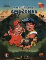 Aventura en el Amazonas (A2) : Comics para aprender espanol - 