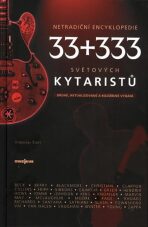 33 + 333 světových kytaristů - Netradiční encyklopedie - Vítězslav Štefl