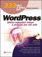 333 tipů a triků pro WordPress - Michaela Horňáková