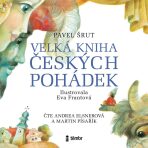 Velká kniha českých pohádek – audioknihovna - Pavel Šrut