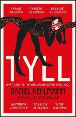 Tyll : Shortlisted for the International Booker Prize 2020 - Daniel Kehlmann