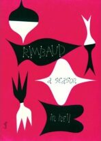 A Season in Hell & The Drunken Boat - Arthur Rimbaud