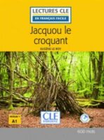 Jacquou le croquant - Niveau 1/A1 - Lecture CLE en français facile - Livre + CD - Leroy Eugéne
