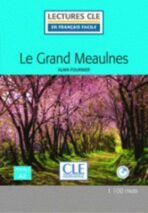 Le grand Meaulnes - Niveau 2/A2 - Lecture CLE en français facile - Livre + CD - Fournier Alain Henry