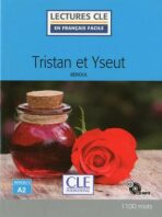 Tristan et Yseut - Niveau 2/A2 - Lecture CLE français facile - Livre + CD - Béroul