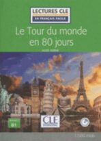 Le tour du monde en 80 jours - Niveau 3/B1 - Lecture CLE en français facile - Livre + CD - Jules Verne