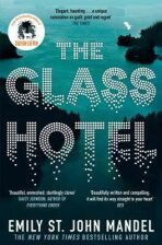 The Glass Hotel - Emily St. John Mandelová