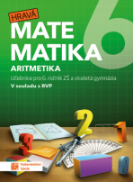 Hravá matematika 6 - učebnice 1. díl (aritmetika) - 