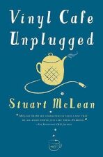 Vinyl Cafe Unplugged - Mclean Stuart