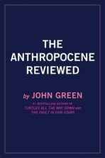 The Anthropocene Reviewed (Defekt) - John Green