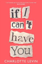 If I Can´t Have You - Levin Charlotte