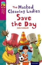 Oxford Reading Tree TreeTops Fiction 10 The Masked Cleaning Ladies Save the Day - Coldwell John