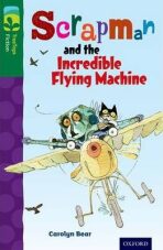 Oxford Reading Tree TreeTops Fiction 12 More Pack C Scrapman and the Incredible Flying Machine - Bear Carolyn