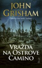 Vražda na Ostrove Camino (slovensky) - John Grisham