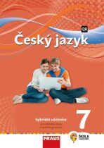 Český jazyk 7 pro ZŠ a VG - Hybridní Učebnice / nová generace - Renata Teršová, ...