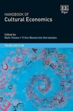 Handbook of Cultural Economics, Third Edition - Towse Ruth