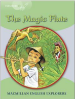 Explorers 3 The Magic Flute Reader - Gill Munton