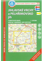 KČT 77 Jihlavské vrchy a Pelhřimovsko jih 1:50 000/ 6.vydání 2021 - 