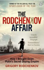 The Rodchenkov Affair - Rodčenkov Grigorij