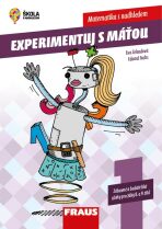 Experimentuj s Máťou – zábavné a badatelské úlohy pro žáky 8. a 9. tříd, 1. díl - Eduard Fuchs,Eva Zelendová